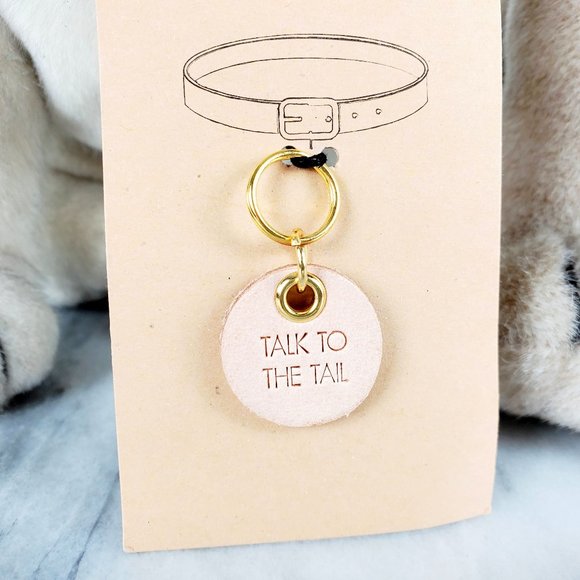 Santa Barbara Other - Talk to The Tail Leather Pet Tag